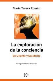 LA EXPLORACIÓN DE LA CONCIENCIA | 9788499885469 | ROMÁN LÓPEZ, MARÍA TERESA | Llibreria Online de Banyoles | Comprar llibres en català i castellà online