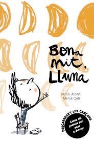 BONA NIT, LLUNA | 9788494634628 | ALBERTÍ MARTÍNEZ DE VELASCO, NÚRIA | Llibreria Online de Banyoles | Comprar llibres en català i castellà online