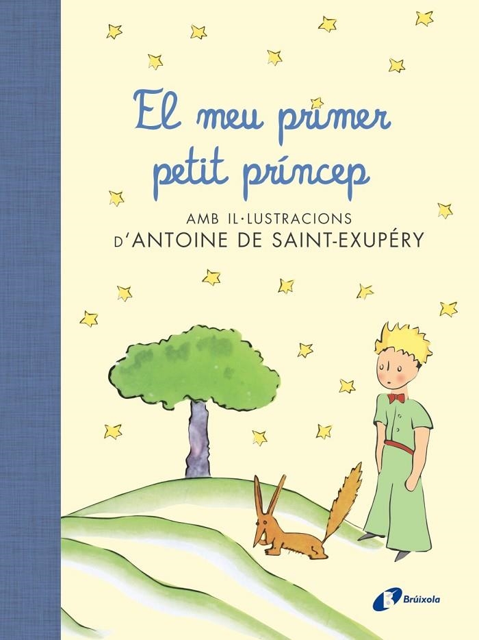 EL MEU PRIMER PETIT PRÍNCEP | 9788499067704 | Llibreria Online de Banyoles | Comprar llibres en català i castellà online