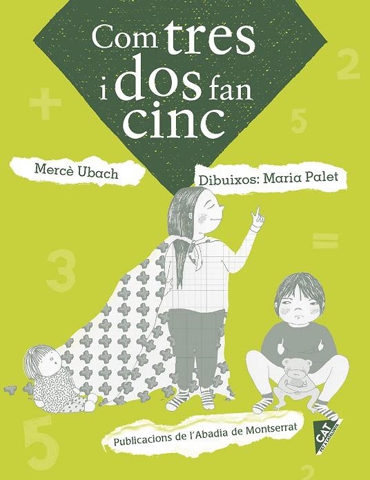 COM TRES I DOS FAN CINC | 9788498838886 | UBACH DORCA, MERCÈ | Llibreria Online de Banyoles | Comprar llibres en català i castellà online