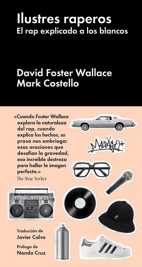 ILUSTRES RAPEROS | 9788416665143 | FOSTER WALLACE, DAVID/COSTELLO, MARK | Llibreria Online de Banyoles | Comprar llibres en català i castellà online