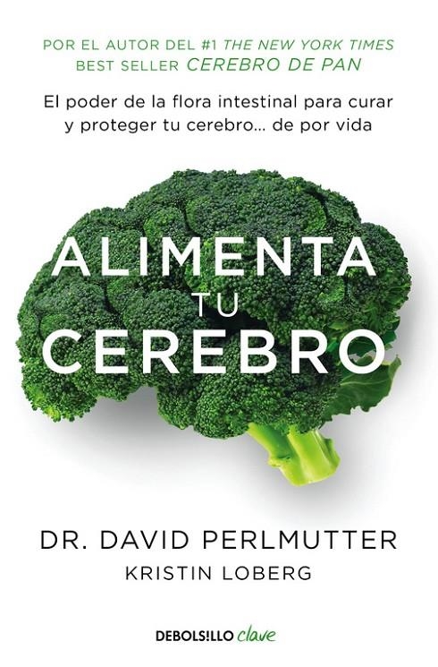 ALIMENTA TU CEREBRO | 9788466338851 | PERLMUTTER, DAVID | Llibreria Online de Banyoles | Comprar llibres en català i castellà online