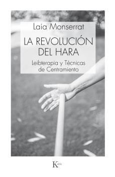 LA REVOLUCIÓN DEL HARA | 9788499885520 | MONSERRAT SANJUÁN, LAIA | Llibreria Online de Banyoles | Comprar llibres en català i castellà online