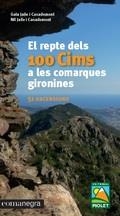 EL REPTE DELS 100 CIMS A LES COMARQUES GIRONINES | 9788416605781 | JAILE I CASADEMONT, GALA/JAILE I CASADEMONT, NIL | Llibreria Online de Banyoles | Comprar llibres en català i castellà online