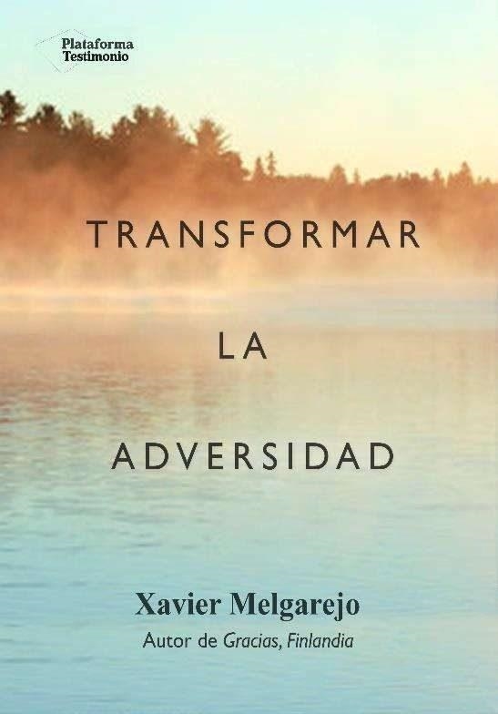 TRANSFORMAR LA ADVERSIDAD | 9788416820948 | MELGAREJO DRAPER, XAVIER | Llibreria Online de Banyoles | Comprar llibres en català i castellà online