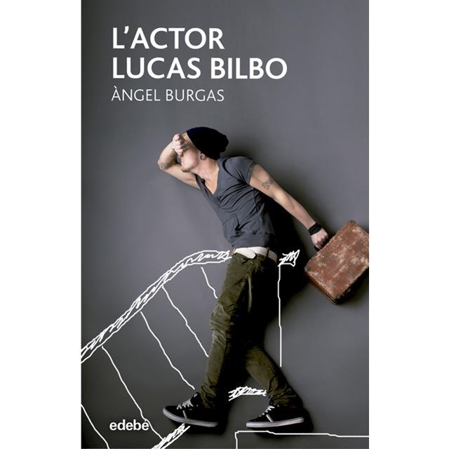 L'ACTOR LUCAS BILBO | 9788468331294 | BURGAS ANGEL | Llibreria Online de Banyoles | Comprar llibres en català i castellà online