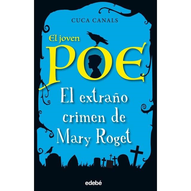 JOVEN POE EXTRAÑO CRIMEN DE MARY ROGET 2 | 9788468331843 | CANALS CUCA | Llibreria Online de Banyoles | Comprar llibres en català i castellà online