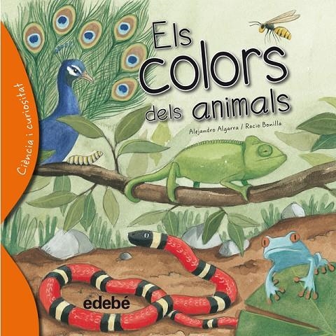 ELS COLORS DELS ANIMALS | 9788468329611 | ALGARRA ALEJAND | Llibreria Online de Banyoles | Comprar llibres en català i castellà online