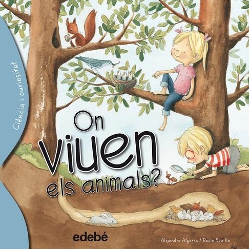 ON VIUEN ELS ANIMALS | 9788468329628 | ALGARRA ALEJAND | Llibreria Online de Banyoles | Comprar llibres en català i castellà online