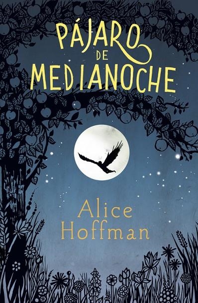 PÁJARO DE MEDIANOCHE | 9788420485799 | HOFFMAN, ALICE | Llibreria Online de Banyoles | Comprar llibres en català i castellà online