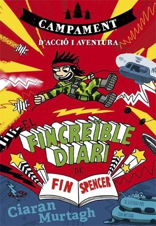 FINCREÏBLE DIARI DE FIN SPENCER 3, EL | 9788424659943 | MURTAGH, CIARAN | Llibreria Online de Banyoles | Comprar llibres en català i castellà online