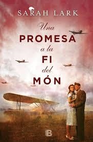 PROMESA A LA FI DEL MÓN, UNA | 9788466660402 | LARK, SARAH | Llibreria Online de Banyoles | Comprar llibres en català i castellà online