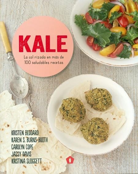 KALE | 9788416407132 | BEDDARD, KRISTEN/BURNS-BOOTH, KAREN S./COPE, CAROLYN/DAVIS, JASSY/SLOGGETT, KRISTINA | Llibreria Online de Banyoles | Comprar llibres en català i castellà online