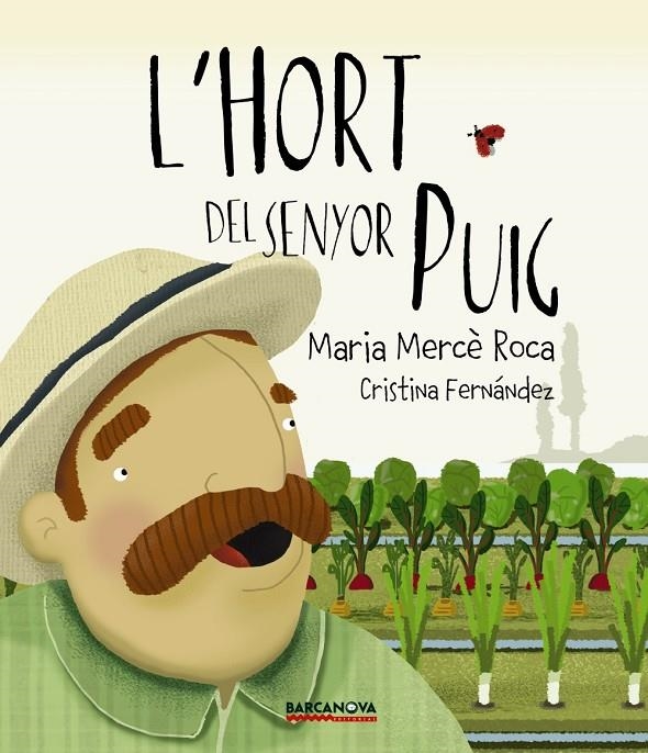 HORT DEL SENYOR PUIG, L' | 9788448942700 | ROCA, MARIA MERCÈ | Llibreria Online de Banyoles | Comprar llibres en català i castellà online