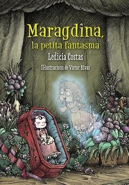 MARAGDINA, LA PETITA FANTASMA | 9788448942878 | COSTAS, LEDICIA | Llibreria Online de Banyoles | Comprar llibres en català i castellà online