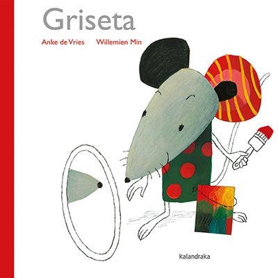 GRISETA | 9788416804078 | DE VRIES, ANKE DE VRIES | Llibreria Online de Banyoles | Comprar llibres en català i castellà online