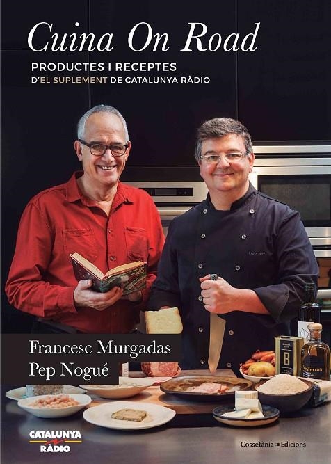 CUINA ON ROAD | 9788490346020 | MURGADAS I BARDÍ, FRANCESC/NOGUÉ I PUIGVERT, PEP | Llibreria Online de Banyoles | Comprar llibres en català i castellà online