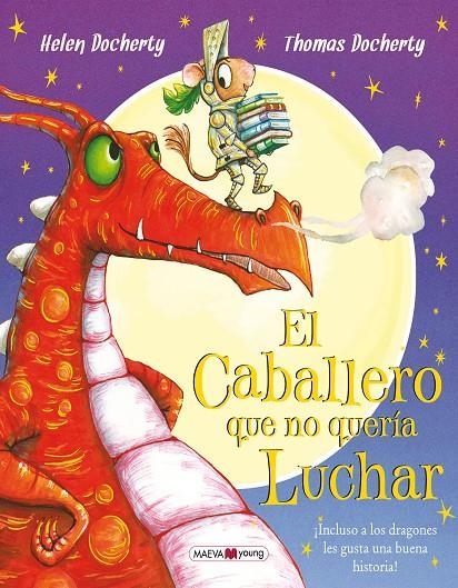 EL CABALLERO QUE NO QUERÍA LUCHAR | 9788416690299 | DOCHERTY, HELEN/DOCHERTY, THOMAS | Llibreria Online de Banyoles | Comprar llibres en català i castellà online