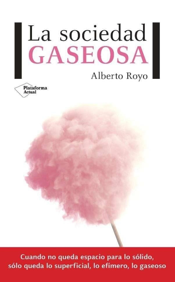 LA SOCIEDAD GASEOSA | 9788417002084 | ROYO ABENIA, ALBERTO | Llibreria Online de Banyoles | Comprar llibres en català i castellà online