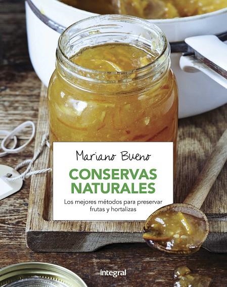 CONSERVAS NATURALES | 9788491180449 | BUENO BOSCH, MARIANO | Llibreria Online de Banyoles | Comprar llibres en català i castellà online