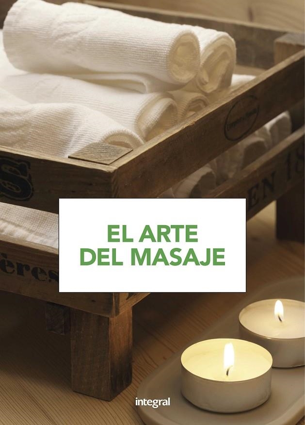 ARTE DEL MASAJE, EL | 9788491180814 | VARIOS AUTORES | Llibreria Online de Banyoles | Comprar llibres en català i castellà online