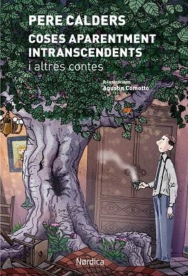 COSES APARENTMENT INTRANSCENDENTS I ALTRES CONTES | 9788416830572 | CALDERS I ROSSINYOL, PERE | Llibreria Online de Banyoles | Comprar llibres en català i castellà online