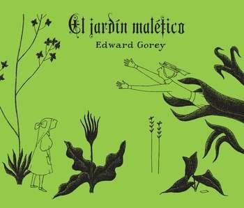 EL JARDÍN MALÉFICO | 9788494650673 | GOREY, EDWARD | Llibreria Online de Banyoles | Comprar llibres en català i castellà online