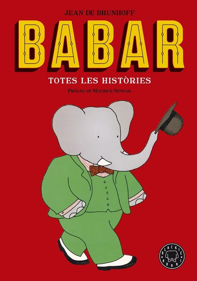 BABAR. TOTES LES HISTÒRIES. NOVA EDICIÓ | 9788416290949 | DE BRUNHOFF, JEAN | Llibreria Online de Banyoles | Comprar llibres en català i castellà online