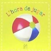 HORA DE JUGAR, L' | 9788494626838 | FARIA, KIMBERLEY | Llibreria Online de Banyoles | Comprar llibres en català i castellà online