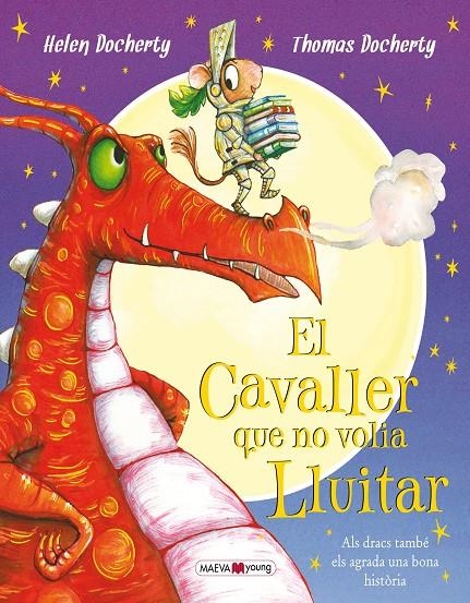 CAVALLER QUE NO VOLIA LLUITAR, EL | 9788416690305 | DOCHERTY, HELEN/DOCHERTY, THOMAS | Llibreria Online de Banyoles | Comprar llibres en català i castellà online