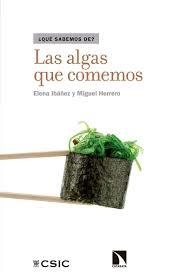 ALGAS QUE COMEMOS, LAS | 9788490972977 | IBÁÑEZ EZEQUIEL, ELENA/HERRERO CALLEJA, MIGUEL | Llibreria Online de Banyoles | Comprar llibres en català i castellà online