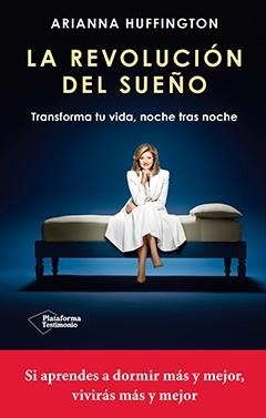 REVOLUCIÓN DEL SUEÑO, LA | 9788416820368 | HUFFINGTON, ARIANNA | Llibreria Online de Banyoles | Comprar llibres en català i castellà online