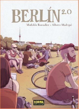 BERLÍN 2.0 | 9788467926026 | RAMADIER/MATHILDE/MADRIGAL, ALBERTO | Llibreria Online de Banyoles | Comprar llibres en català i castellà online