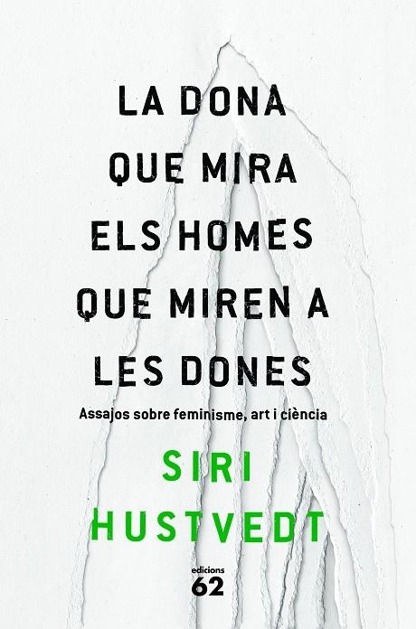 DONA QUE MIRA ELS HOMES QUE MIREN A LES DONES, LA | 9788429775716 | HUSTVEDT, SIRI | Llibreria Online de Banyoles | Comprar llibres en català i castellà online