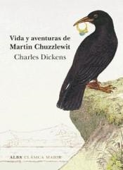 VIDA Y AVENTURAS DE MARTIN CHUZZLEWIT | 9788490653036 | DICKENS, CHARLES | Llibreria Online de Banyoles | Comprar llibres en català i castellà online