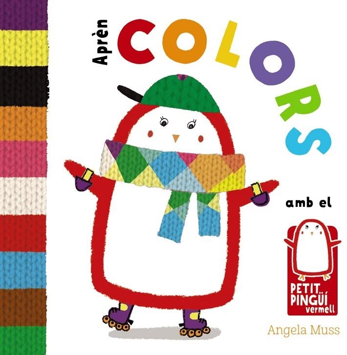 APRÈN COLORS AMB EL PETIT PINGÜÍ VERMELL | 9788499067582 | MUSS, ANGELA | Llibreria Online de Banyoles | Comprar llibres en català i castellà online