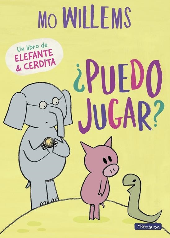 ¿PUEDO JUGAR? (UN LIBRO DE ELEFANTE Y CERDITA) | 9788448847760 | WILLEMS, MO | Llibreria Online de Banyoles | Comprar llibres en català i castellà online