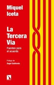 TERCERA VÍA, LA | 9788490972823 | ICETA MIQUEL | Llibreria Online de Banyoles | Comprar llibres en català i castellà online