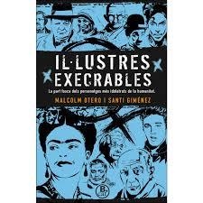 IL·LUSTRES EXECRABLES | 9788466661669 | OTERO, MALCOLM/GIMÉNEZ, SANTI | Llibreria Online de Banyoles | Comprar llibres en català i castellà online