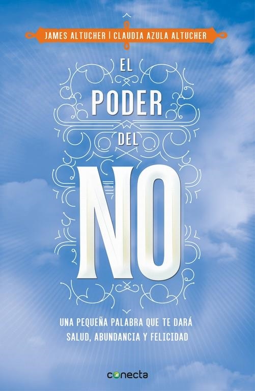 EL PODER DEL NO | 9788416029990 | ALTUCHER,, CLAUDIA AZULA/ALTUCHER, JAMES | Llibreria Online de Banyoles | Comprar llibres en català i castellà online