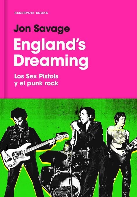 ENGLAND'S DREAMING | 9788416709656 | SAVAGE, JON | Llibreria Online de Banyoles | Comprar llibres en català i castellà online