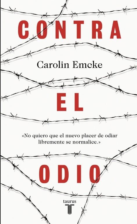 CONTRA EL ODIO | 9788430618743 | EMCKE, CAROLIN | Llibreria Online de Banyoles | Comprar llibres en català i castellà online