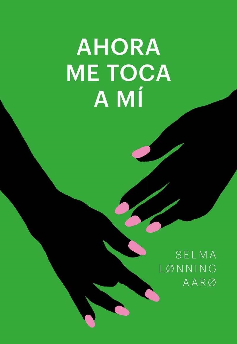 AHORA ME TOCA A MÍ | 9788415070818 | SELMA LØNNING AARØ | Llibreria Online de Banyoles | Comprar llibres en català i castellà online