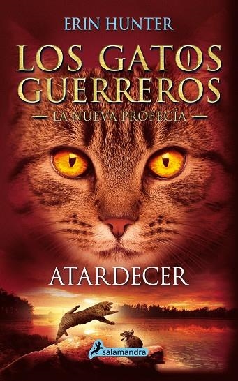 ATARDECER | 9788498387858 | HUNTER, ERIN | Llibreria Online de Banyoles | Comprar llibres en català i castellà online