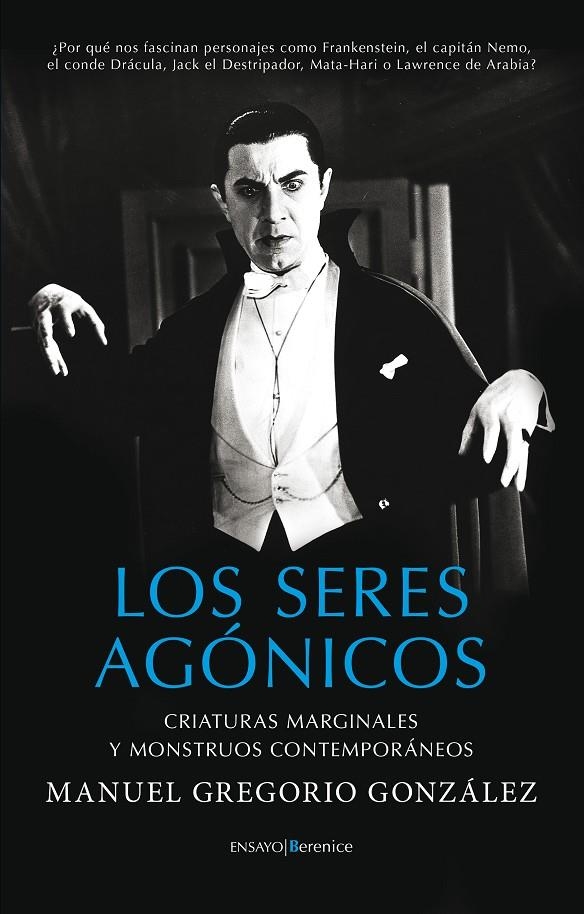 SERES AGÓNICOS, LOS | 9788415441564 | GREGORIO GONZÁLEZ, MANUEL | Llibreria Online de Banyoles | Comprar llibres en català i castellà online