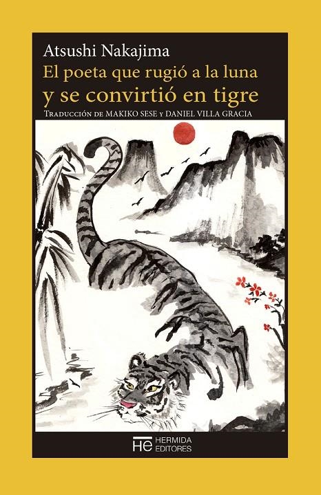 POETA QUE RUGIÓ A LA LUNA Y SE CONVIRTIÓ EN TIGRE, EL | 9788494664731 | NAKAJIMA, ATSUSHI | Llibreria Online de Banyoles | Comprar llibres en català i castellà online