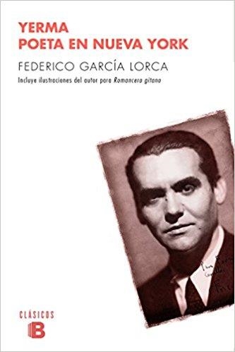 YERMA / POETA EN NUEVA YORK | 9788490703595 | GARCIA LORCA, FEDERICO | Llibreria Online de Banyoles | Comprar llibres en català i castellà online