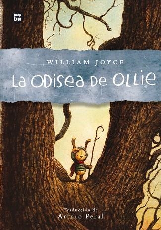 LA ODISEA DE OLLIE | 9788483435106 | JOYCE, WILLIAM | Llibreria L'Altell - Llibreria Online de Banyoles | Comprar llibres en català i castellà online - Llibreria de Girona