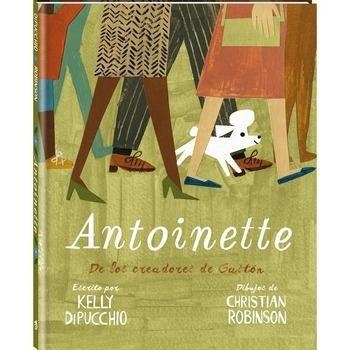 ANTOINETTE | 9788416394470 | DIPUCCHIO, KELLY | Llibreria Online de Banyoles | Comprar llibres en català i castellà online