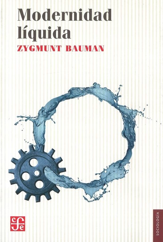 MODERNIDAD LIQUIDA | 9788437507590 | BAUMAN, ZYGMUNT | Llibreria Online de Banyoles | Comprar llibres en català i castellà online